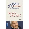livre qu'ai - je donc fait