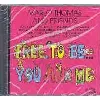 cd free to be you and me