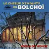 cd le chœur d'enfants du bolchoï - noëls du monde (1995)