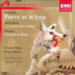 cd prokofiev / saint - saëns / poulenc - pierre et le loup / le carnaval des animaux / l'histoire de babar (2002)