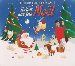 cd thierry gali et ses amis - il était une fois noël (2013)