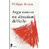 livre argumenter en situation difficile