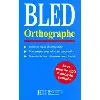 livre bled orthographe