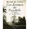 livre ces femmes de l'au - dela - 11 recits extraordinaires