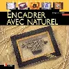 livre encadrer avec naturel