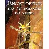 livre encyclopédie des mythologies du monde