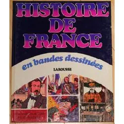 livre histoire de france en bandes dessinées tome 7 - de la révolution de 1848 à la iii - république
