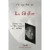 livre le fil d'or