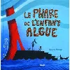 livre le phare de l'enfant algue
