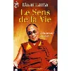 livre le sens de la vie - reincarnation et liberte