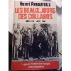 livre les beaux jours des collabos. juin 1941 - juin 1942
