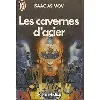 livre les cavernes d'acier