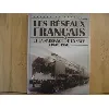livre les réseaux français et la naissance de la sncf