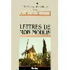 livre lettres de mon moulin - contes choisis