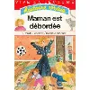 livre maman est debordee