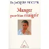 livre manger pour bien maigrir