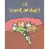 livre nuit on dort (la)