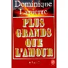 livre plus grands que l'amour