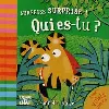 livre surprise surprise ! qui es - tu ?