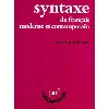livre syntaxe du français moderne et contemporain