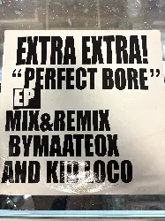 vinyle extra extra! – perfect bore