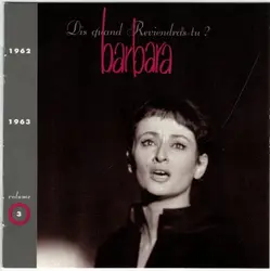 cd barbara - volume 3 · 1962/1963 dis quand reviendras - tu ? (1992)