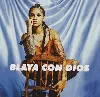 cd blaya - blaya con dios (2019 - 05 - 27)