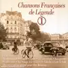 cd chansons françaises de légende 1 (2002)