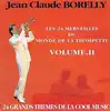 cd jean claude borelly - les 24 merveilles du monde de la trompette - volume ii (1990)