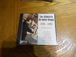 cd les chansons de notre temps