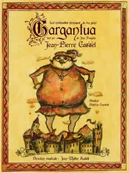 cd les inestimables chroniques du bon géant gargantua par jean - pierre cassel