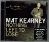 cd mat kearney - nothing left to lose (2007)