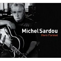 cd michel sardou - hors format (2006, france)