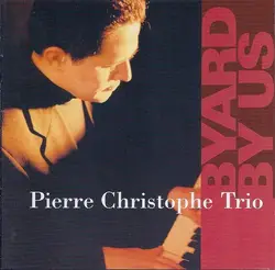 cd pierre christophe trio - byard by us (2003)