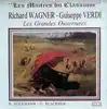 cd richard wagner, giuseppe verdi - les grandes ouvertures