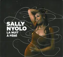 cd sally nyolo - la nuit à fébé (2011)