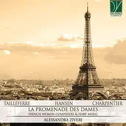 cd tailleferre, hansen, charpentier - alessandra ziveri - la promenade des dames (french woman composers & harp music) (2019)