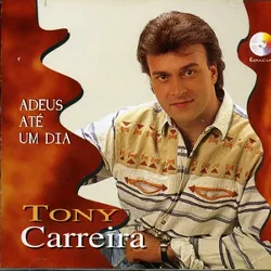 cd tony carreira - adeus até um dia (1997)