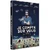 dvd je compte sur vous dvd