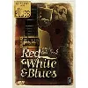 dvd the blues - red, white & blues
