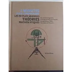 livre 3 minutes pour comprendre les 50 plus grandes theories mathematiques