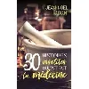 livre 30 histoires insolites qui ont fait la médecine