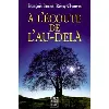 livre a l'écoute de l'au - delà