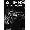 livre aliens, la série originale tome 1 - intégrale 1