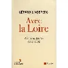 livre avec la loire - mémoires (suite) 1992 - 2002