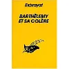 livre barthelemy et sa colere