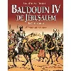 livre baudoin iv de jérusalem - le roi lépreux - l'étoile de pourpre