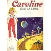 livre caroline sur la lune