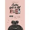 livre celle qui a dit 'fuck'