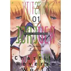 livre chastity reverse world - tome 1